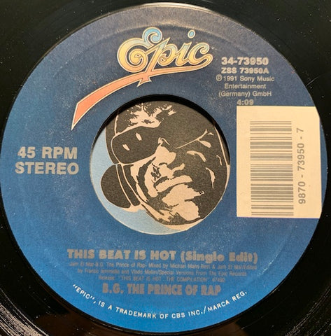 B.G. The Prince Of Rap - This Beat Is Hot (Single Edit) b/w This Beat Is Hot (Hard 'N' Heavy Edit) - Epic #73950 - Rap - 90's