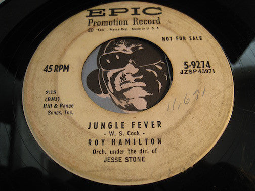 Roy Hamilton - Jungle Fever b/w Lips - Epic #9274 - R&B Rocker