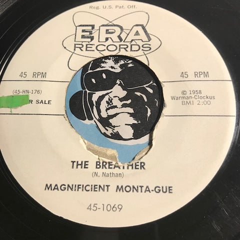 Magnificent Monta-Gue - The Breather b/w Ta Ta Do Way - Era #1069 - R&B Rocker