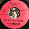 Leon Haywood - It's Got To Be Mellow b/w Cornbread And Buttermilk - Evejim #1941 - Northern Soul - Jazz Mod