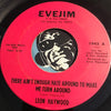 Leon Haywood - One Way Ticket To Love Land b/w There Ain't Enough Hate Around To Make Me Turn Around - Evejim #1942 - R&B Soul