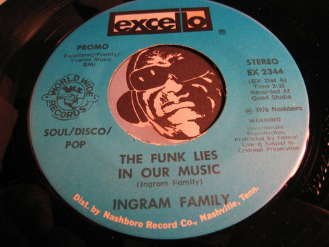 Ingram Family - The Funk Lies In Our Music b/w She's All Alone (I Need A Man) - Excello #2344 - Funk