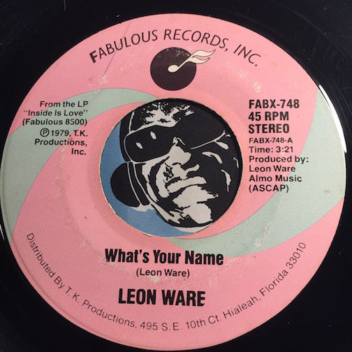 Leon Ware - What's Your Name b/w Club Sashay - Fabulous #748 - Modern Soul
