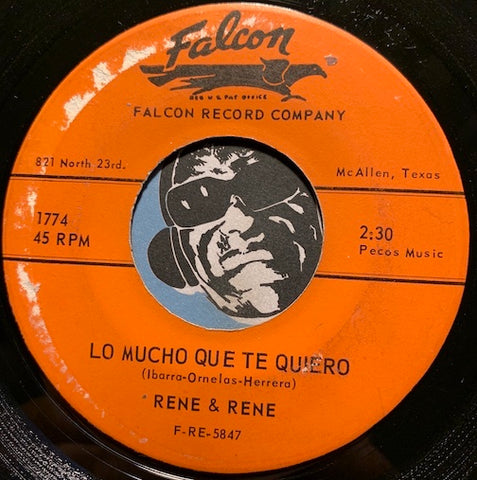 Rene & Rene - Lo Mucho Que Te Quiero b/w Mornin - Falcon #1774 - Chicano Soul - Latin