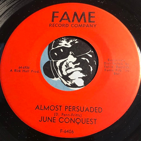 June Conquest - Almost Persuaded b/w Party Talk - Fame #6406 - Northern Soul