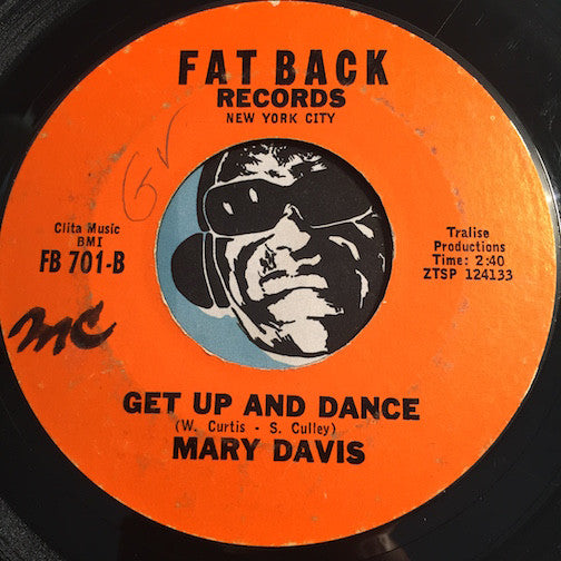 Mary Davis - Get Up And Dance b/w Stop Pretending - Fatback #701 - Funk - Soul