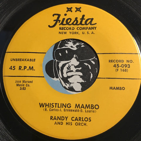 Randy Carlos - Whistling Mambo b/w Dancing Feet - Fiesta #093 - Latin