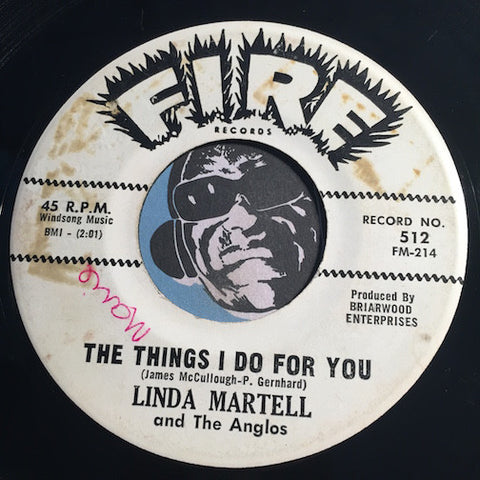 Linda Martell & Anglos - A Little Tear (Was Falling From My Eyes) b/w The Things I Do For You - Fire #512 - Northern Soul