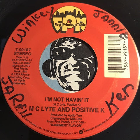 MC Lyte & Positive K - I'm Not Havin It b/w A Good Combination (Positive K) - First Priority Music #99187 - Rap