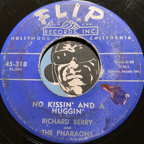 Richard Berry & Pharaohs - Take The Key b/w No Kissin And A Huggin - Flip #318 - Doowop