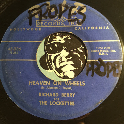 Richard Berry & Lockettes - Heaven On Wheels b/w The Mess Around - Flip #336 - Doowop