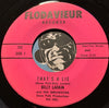 Billy Larkin - That's A Lie b/w Looking - Flodavieur #702 - R&B - Jazz
