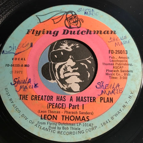 Leon Thomas - The Creator Has A Master Plan (peace) pt.1 b/w pt.2 - Flying Dutchman #26013 - Jazz Funk