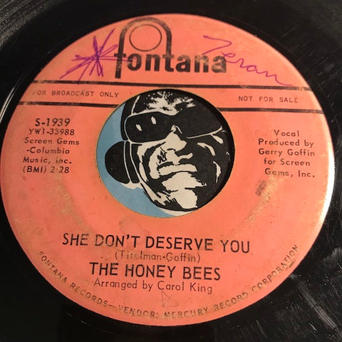 Honey Bees - She Don't Deserve You b/w One Wonderful Night - Fontana #1939 - Girl Group