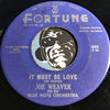 Joe Weaver & Don Juans - Baby I Love You So b/w It Must Be Love - Fortune #825 - Doowop - R&B Rocker