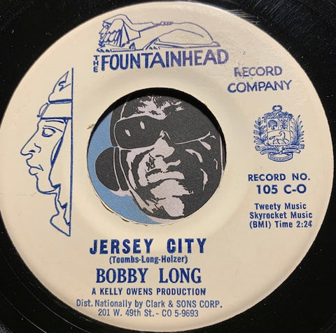 Bobby Long - Jersey City b/w I Need You - Fountainhead #105 - R&B Soul
