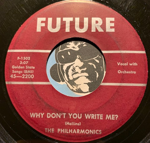 Philharmonics - Why Don't You Write Me b/w Teen Town Hop - Future #2200 - Doowop