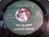 Charles Brown - Cry No More b/w I'm Gonna Push On - Galaxy #762 - R&B
