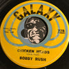 Bobby Rush - Chicken Heads b/w Mary Jane - Galaxy #778 - Funk - R&B Blues
