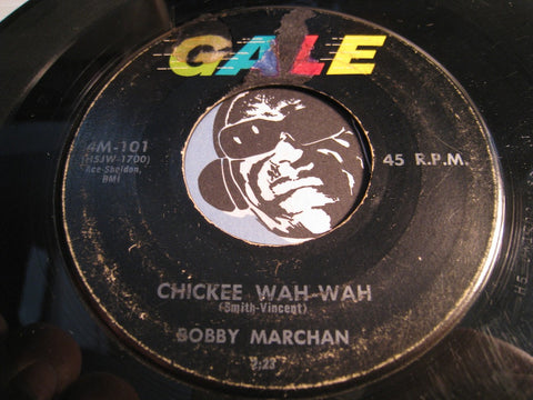 Bobby Marchan - Chickee Wah Wah b/w Give A Helping Hand - Gale #101 - R&B Rocker