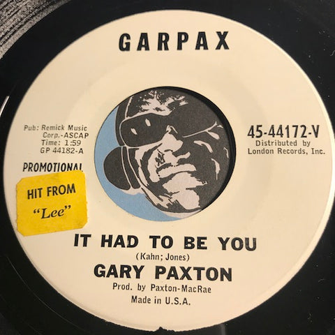 Gary Paxton - It Had To Be You b/w We're Going Back Together - Garpax #44172 - Rock n Roll