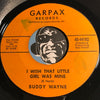 Buddy Wayne - I'd Fight For My Baby b/w I Wish That Little Girl Was Mine - Garpax #44182 - Northern Soul