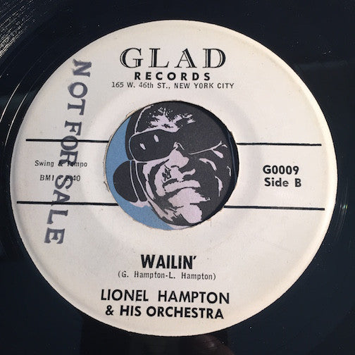 Lionel Hampton - Wailin b/w Wild Bill - Glad #0008 - Jazz