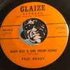 Paul Grady - Darlin I Understand b/w Baby Boy & Girl From Home - Glaize #109 - Doowop - R&B