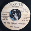 Titus Turner - Taking Care Of Business b/w We Told You Not To Marry - Glover #201 - R&B