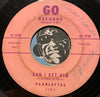 Pearlettes - Can I Get Him b/w Never Be Another Boy Like You - Go #712 - R&B Soul - Doowop
