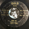 Cortez Young - Come Back Pretty Baby b/w Want You - Gold #102 - Northern Soul