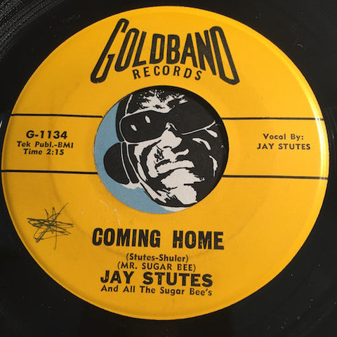 Jay Stutes & All the Sugar Bees - Coming Home b/w Not My Fault - Goldband #1134 - Rockabilly
