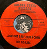 Lo-Kals - Look Out Baby Here I Come b/w I'm So Tired - Golden State #453 - Northern Soul