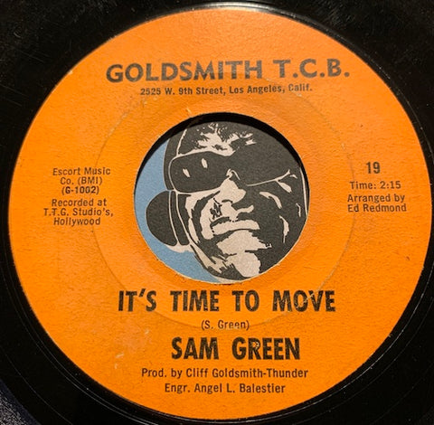Sam Green - It's Time To Move b/w First There's A Tear - Goldsmith T.C.B. #19 - Northern Soul