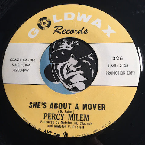Percy Milem - She's About A Mover b/w I Don't Know What You've Got (But It's Got Me) Goldwax #326 - Northern Soul