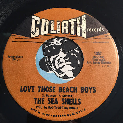Sea Shells - Love Those Beach Boys b/w Close To Jimmy - Goliath #1357 - Girl Group - Surf