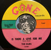 Dubs - Chapel Of Dreams b/w Is There A Love For Me - Gone #5069 - Doowop