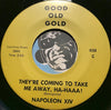 Little Ray / Napoleon XIV - I Who Have Nothing b/w They're Coming To Take Me Away - Good Old Gold #038 - Chicano Soul - Rock n Roll