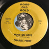 Charles Perry / Jennell Hawkins - Move On Love b/w Moments To Remember - Good Old Gold #026 - R&B