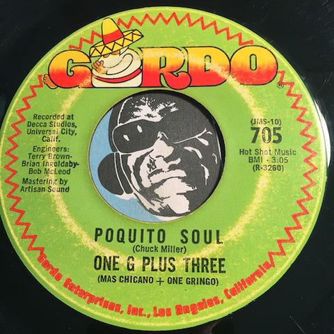 One G Plus Three - Summertime b/w Poquito Soul - Gordo #705 - Funk - Chicano Soul