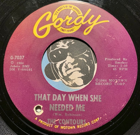 Contours - That Day When She Needed Me b/w Can You Jerk Like Me - Gordy #7037 - Northern Soul - Sweet Soul