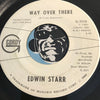 Edwin Starr - Way Over There b/w same - Gordy #7078 - Northern Soul - Motown