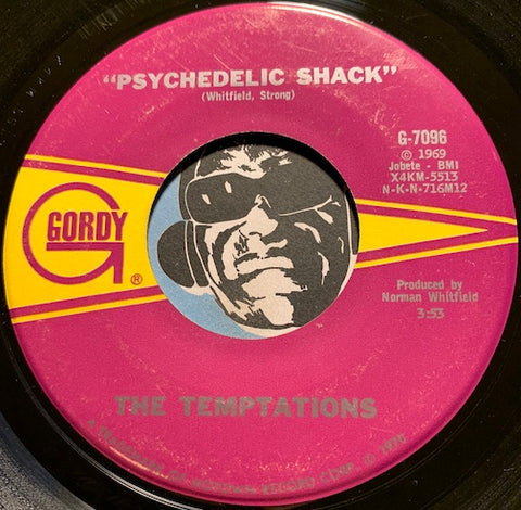 Temptations - Psychedelic Shack b/w That's The Way Love Is - Gordy #7096 - Motown - Soul