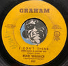 Esko Wallace - Triple Zero b/w  I Don't Think (There Could Be Another You) - Graham #802 - R&B - Northern Soul