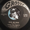 Danny Boy Thomas - My Love Is Over b/w Have No Fear - Groovy #3002 - Northern Soul