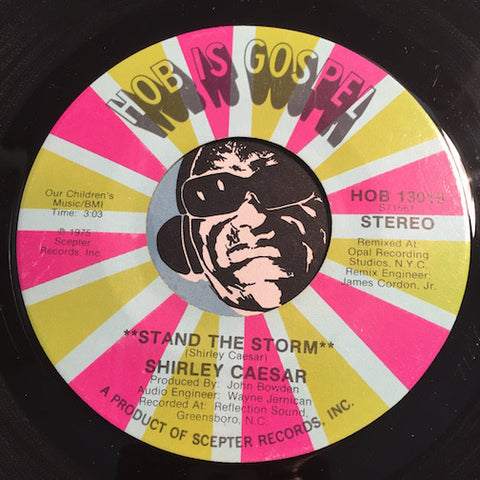 Shirley Caesar - Stand The Storm b/w No Charge - HOB Is Gospel #13010 - Gospel Soul - Funk