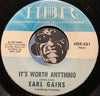 Earl Gains - The Best Of Luck To You b/w It's Worth Anything - Hanna Barbera #481 - R&B Soul - Northern Soul