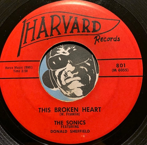 Sonics - This Broken Heart b/w You Made Me Cry - Harvard #801 - Doowop