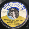 Show Stoppers - What Can A Man Do b/w Ain't Nothin But A House Party - Heritage #800 - Northern Soul