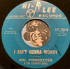 Hal Poindexter & Country Boys - Carolina Sweetheart b/w I Ain't Gonna Worry - Hi-Lee #1804 - Country